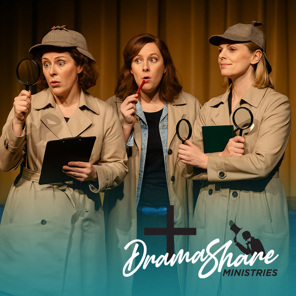 Three women in detective outfits with magnifying glasses and clipboards, posing against a curtain backdrop. Drama Share Ministries logo visible.