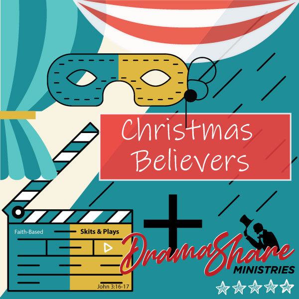 Christmas Believers Skit