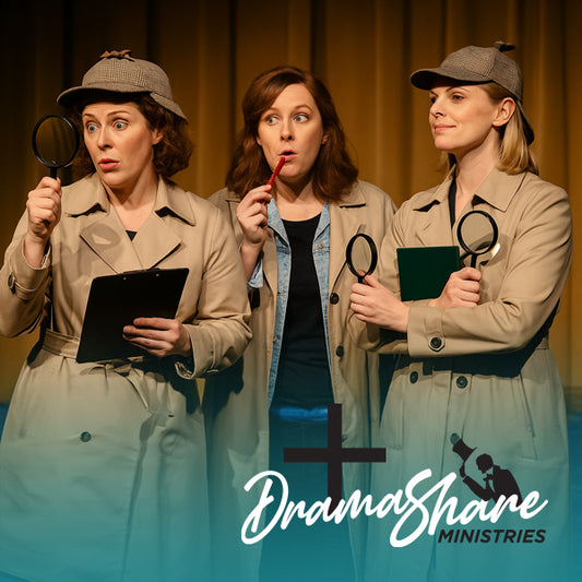 Three women in detective outfits with magnifying glasses and clipboards, posing against a curtain backdrop. Drama Share Ministries logo visible.